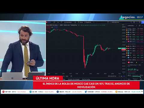 La Bolsa de Mosc&uacute; abre con fuertes ca&iacute;das tras el anuncio de movilizaci&oacute;n militar de Putin