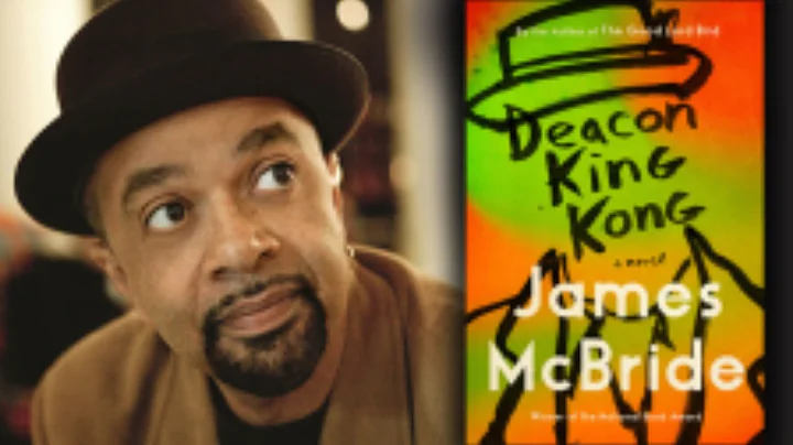 James McBride, "Deacon King Kong"