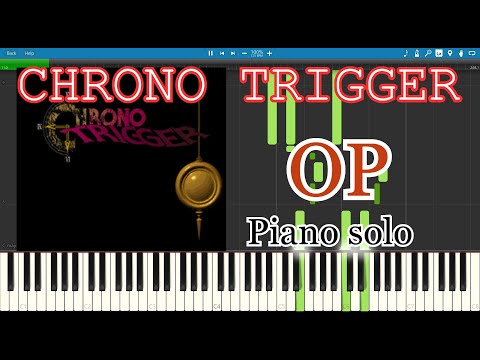 [Piano solo] OP / オープニング Chrono Trigger