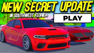 NEW SECRET UPDATE IN SOUTHWEST FLORIDA!