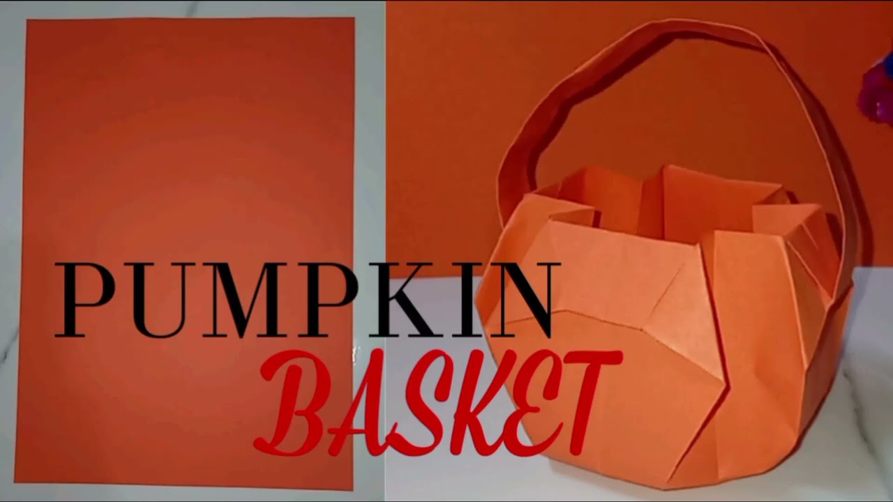 Paper Pumpkin Basket 🎃