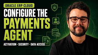 Oracle Fusion AI Agent Tutorial - 26C: How to Configure the Payments Agent