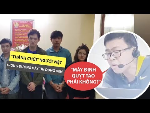 #1 Những 'thánh chửi' trong đường dây cho vay trăm tỉ qua app lãi suất 'cắt cổ' Mới Nhất