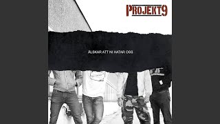 Video thumbnail of "Projekt 9 - En Runda Till"