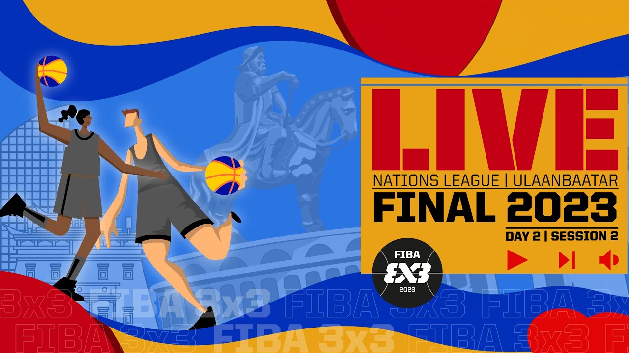 RE-LIVE FIBA 3x3 U23 Nations League Final 2023 Day 2 Session 2