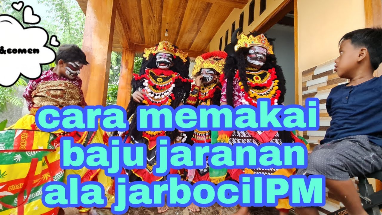 cara berpakaian jaranan buto anak#
