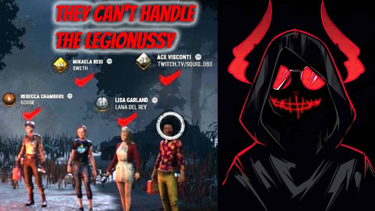 YOU BETTER NOT STREAM WHILE I'M PLAYING LEGION | Dead by Daylight - YouTube