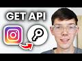 How To Get Instagram API Key Full Guide