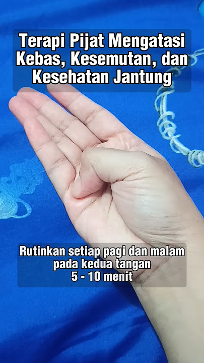 Terapi Tangan Mengatasi Kebas, Kesemutan, Kesehatan Jantung dan Melancarkan Peredaran Darah #relax