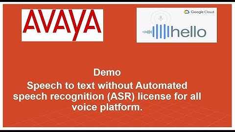 Demo - Speech to text without Automated speech recognition (ASR) license for all voice platform.