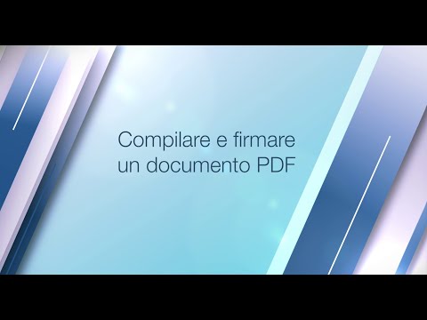 Video: Come faccio a compilare un PDF elettronicamente?