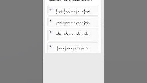 Two particles of masses m1 and m2 moves with velocities u1 and u2