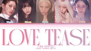 I-Dle Love Tease Lyrics Color Coded Lyrics