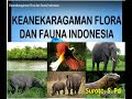 Keanekaragaman flora dan fauna indonesia