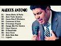 Marcos Antonio | CD Completo  |  A Porta Se Abriu