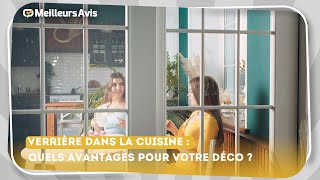 Verrière Cuisine Un Atout Déco Incontournable ?