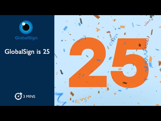 GlobalSign is 25!