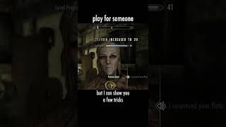 play for someone — The Elder Scrolls V: Skyrim dialogue scene