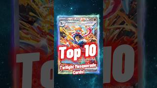 Top 10 RAREST Twilight Masquerade Cards 👀 #pokemontcg #twilightmasquerade #top10