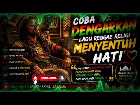 Coba Dengarkan Lagu Reggae | Lagu Reggae Religi Menyentuh Hati