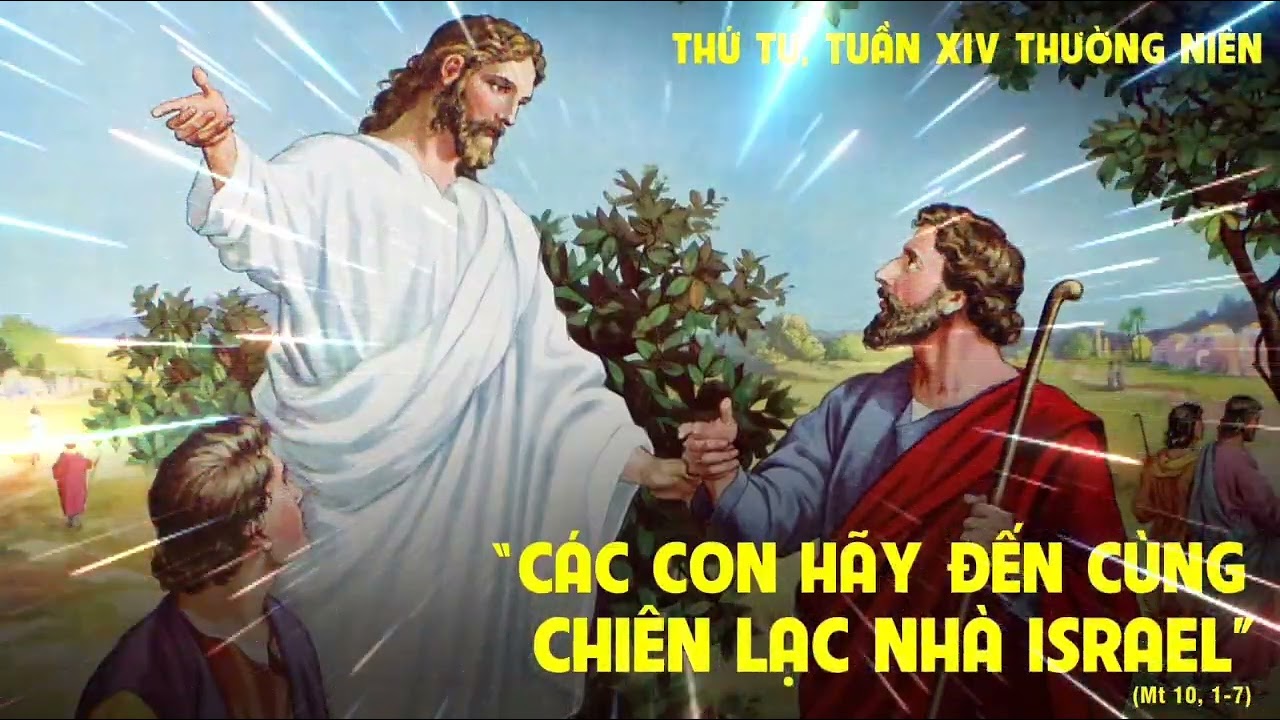 SUY NIỆM TIN MỪNG THỨ TƯ TUẦN XIV THƯỜNG NIÊN NĂM A - 2026