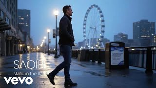 SAQIB - Static in the Flame (Official Music Video)