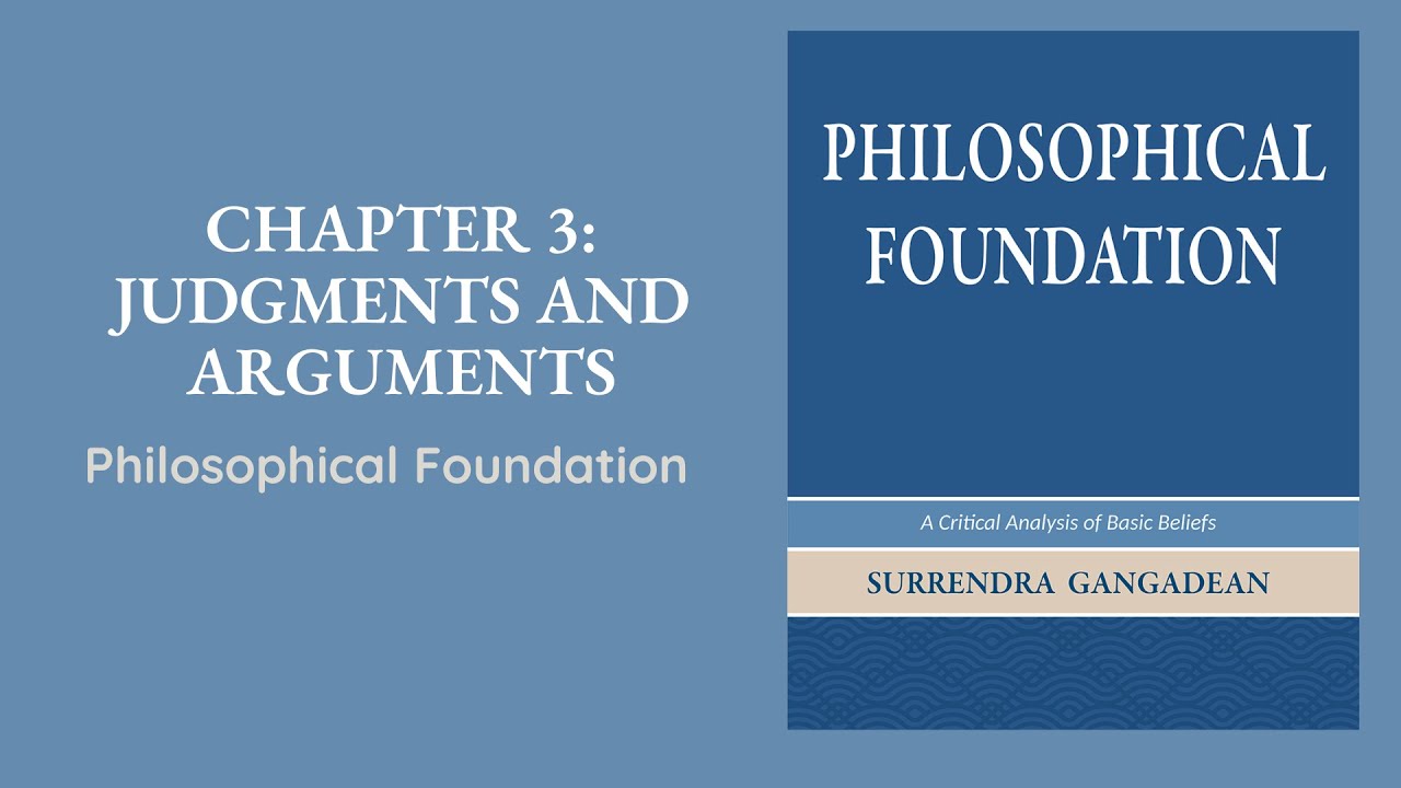 Judgment and Argument: Philosophical Foundation Chapter 3 part 2/3