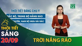 Thời tiết hôm nay 20/09/2023:Bắc Bộ, Trung Bộ trời nắng ráo| VTC14 screenshot 1