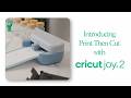 How to Use Print Then Cut with Cricut Joy 2 | Make Custom Stickers