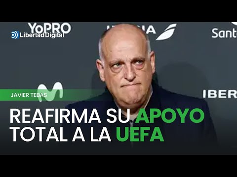 Javier Tebas reafirma su apoyo total a la UEFA y en contra de la Superliga