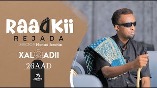 Download Lagu MUSASALKA RAADKII REJADA   XALQADDA 26 AAD MP3 Download Lagu MUSASALKA RAADKII REJADA   XALQADDA 26 AAD MP3