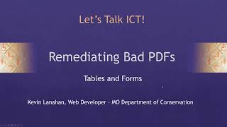 Let's Talk ICT - Deeper Dive with PDF Remediation - Tables and Fillable Forms