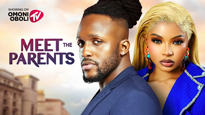 MEET THE PARENTS - Nigerian Movies 2025 Latest Full Movies