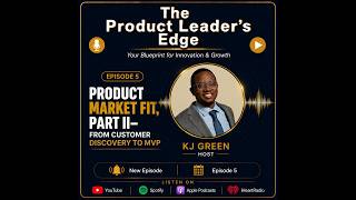 Ep 5: Product Market Fit, Part II — Experiments, Not Assumptions
