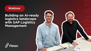 Webinar: Building an AI-ready logistics landscape with SAP Logistics Management