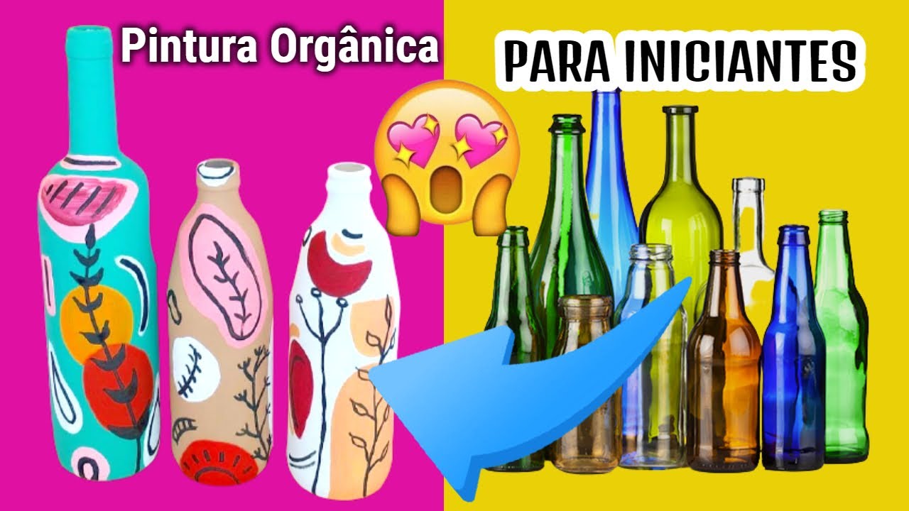 COMO FAZER PINTURA ORGÂNICA EM GARRAFA DE VIDRO [ FÁCIL DE FAZER]