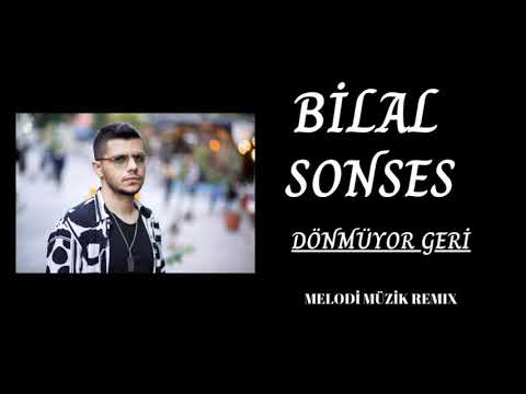 Bilal Sonses - Dönmüyor Geri