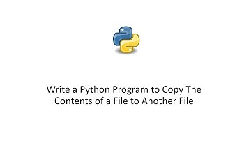Write a Python Program to Copy The Contents of a File to Another File