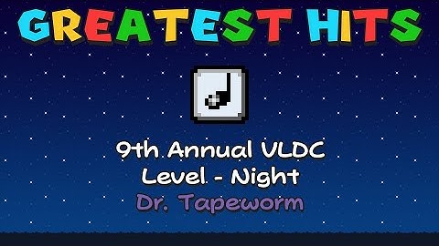 Greatest Hits: 9th Annual VLDC - Level - Night