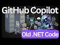 Using GitHub Copilot to Rewrite Old .NET App (over 50 Entities)
