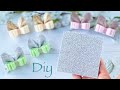 Бантики Ушки из квадратика Глиттерный фоамиран Diy Glitter foam sheet Hair Bow tutorial. Laço de Eva