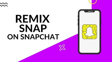 How to remix snap on snapchat