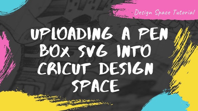 Download Uploading Inkjoy Pen Box Svg Into Cricut Design Space Youtube