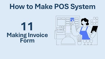 How to Make POS System | 11 - Making Invoice Form