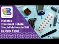 Diabetes Treatment Debate: Should Metformin Still Be Used First? | Clinical Capsules Podcast