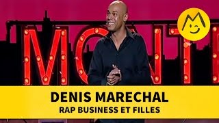 Denis Marechal : Rap business et filles