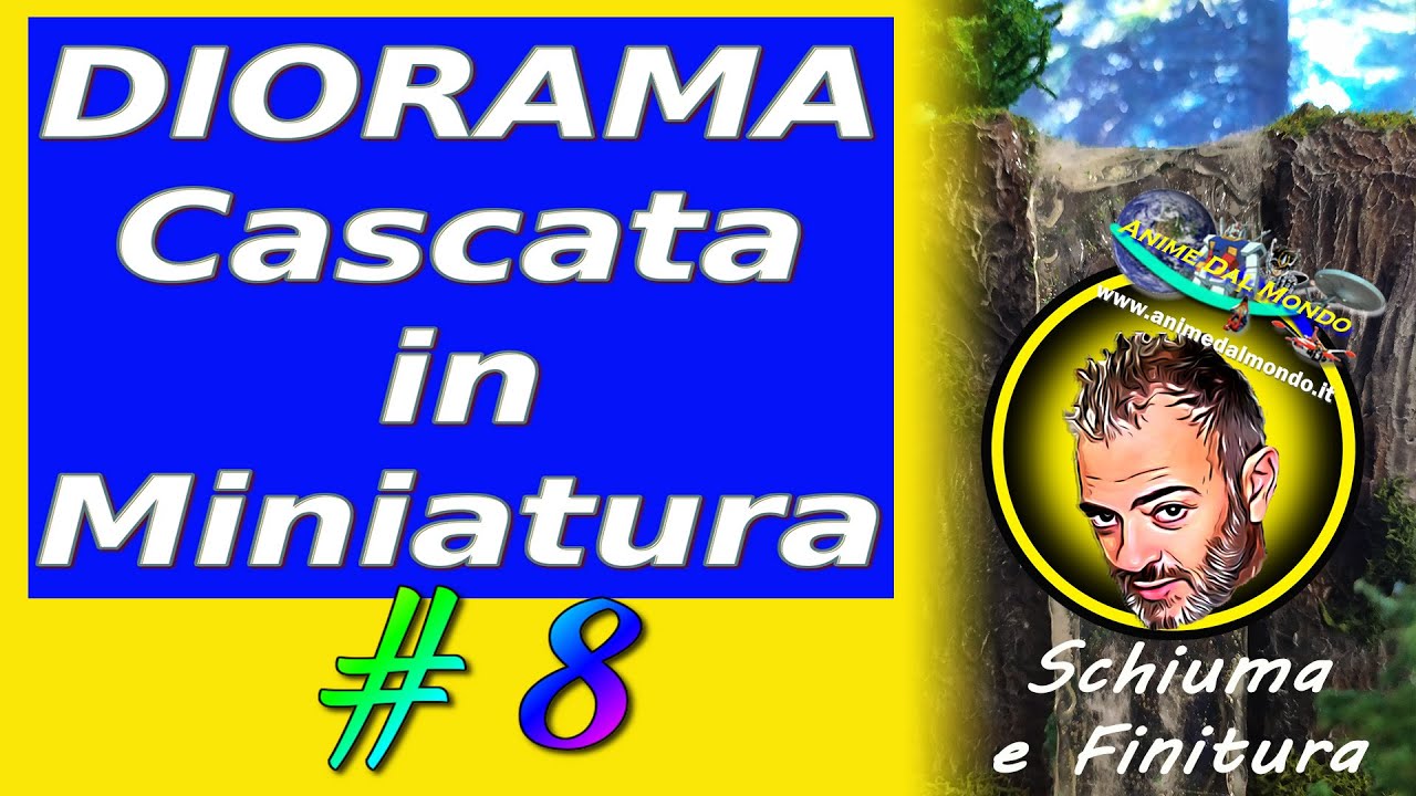 TUTORIAL MODELLISMO Diorama Cascata in miniatura LA SCHIUMA E FINITURA