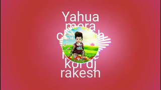 Yahua Mera Charvah Hai...singer Karan Netam
