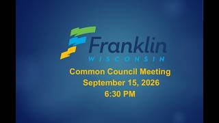 Common Council - 9/15/2026 - 6:30 PM