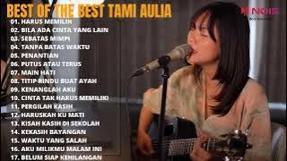 HARUS MEMILIH, BILA ADA CINTA YANG LAIN - TAMI AULIA FULL LIVE VERSION TERBAIK 2022